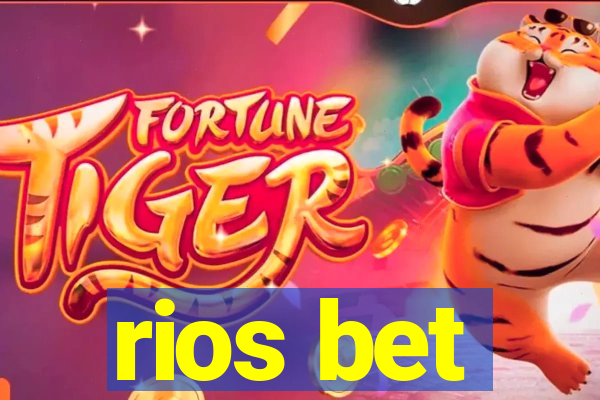 rios bet